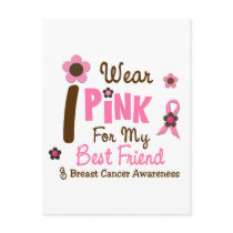 Breast Cancer I Wear Pink For My Best Friend 12