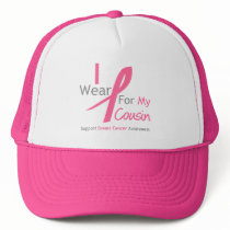 Breast Cancer I Wear Pink For My Cousin Hat