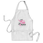 BREAST CANCER I Wear Pink For My Daughter 41 Aprons