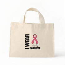 Breast Cancer I Wear Pink For My Daughter Tote Bags