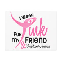BREAST CANCER I Wear Pink For My Friend 41