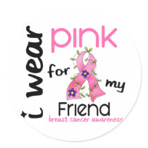 Breast Cancer I WEAR PINK FOR MY FRIEND 43