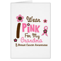 Breast Cancer I Wear Pink For My Grandma 12