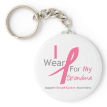 Breast Cancer I Wear Pink For My Grandma Keychains