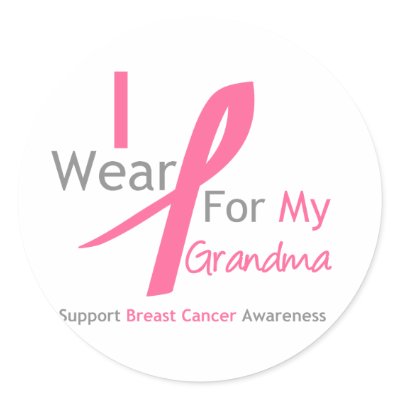 Breast Cancer I Wear Pink For My Grandma Stickers by shopforawareness