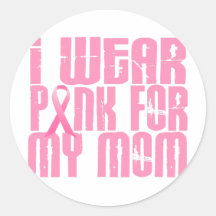 BREAST CANCER I Wear Pink For My Mom 16 Round Stickers