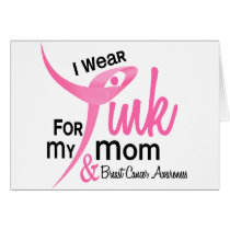 BREAST CANCER I Wear Pink For My Mom 41