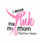 BREAST CANCER I Wear Pink For My Mom 41 t-shirts