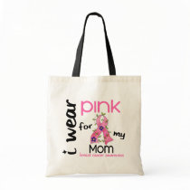 Breast Cancer I WEAR PINK FOR MY MOM 43 Canvas Bag