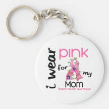 Breast Cancer I WEAR PINK FOR MY MOM 43 Keychain