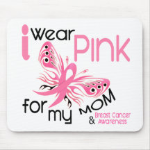 Breast Cancer I WEAR PINK FOR MY MOM 45 Mouse Pads