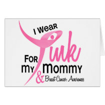 BREAST CANCER I Wear Pink For My Mommy 41
