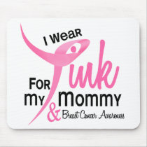 BREAST CANCER I Wear Pink For My Mommy 41