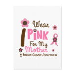 Breast Cancer I Wear Pink For My Mother 12