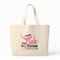 BREAST CANCER I Wear Pink For My Mother 41 Canvas Bag
