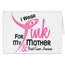 BREAST CANCER I Wear Pink For My Mother 41