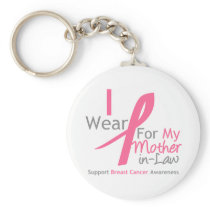 Breast Cancer I Wear Pink For My Mother-in-Law Key Chain