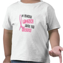 Breast Cancer I Wear Pink For My Nana 37
