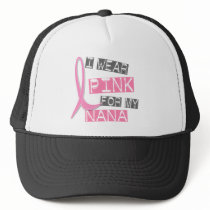 Breast Cancer I Wear Pink For My Nana 37