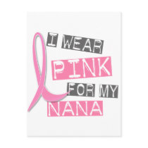 Breast Cancer I Wear Pink For My Nana 37