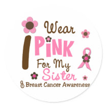 Breast Cancer I Wear Pink For My Sister 12