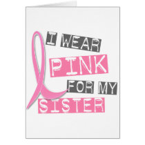 Breast Cancer I Wear Pink For My Sister 37