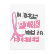 Breast Cancer I Wear Pink For My Sister 37