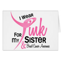 BREAST CANCER I Wear Pink For My Sister 41