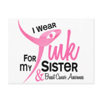 BREAST CANCER I Wear Pink For My Sister 41