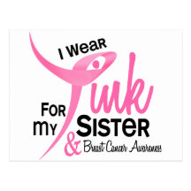 BREAST CANCER I Wear Pink For My Sister 41 Post Cards
