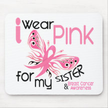 Breast Cancer I WEAR PINK FOR MY SISTER 45 Mousepads