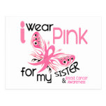 Breast Cancer I WEAR PINK FOR MY SISTER 45 Postcards