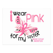 Breast Cancer I WEAR PINK FOR MY SISTER 45 Postcards