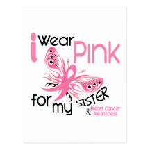 Breast Cancer I WEAR PINK FOR MY SISTER 45 Postcards