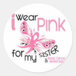 Breast Cancer I WEAR PINK FOR MY SISTER 45 Sticker