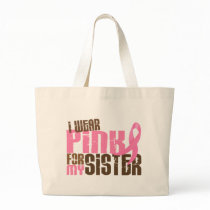Breast Cancer I WEAR PINK FOR MY SISTER 6.3 Canvas Bags