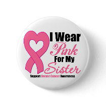 Breast Cancer: I Wear Pink For My Sister