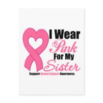 Breast Cancer: I Wear Pink For My Sister Post Cards