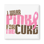 Breast Cancer I WEAR PINK FOR THE CURE 6.3