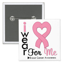 Breast Cancer I Wear Pink Ribbon For Me