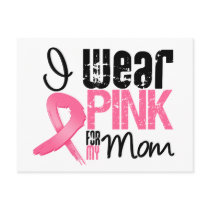 Breast Cancer I Wear Pink Ribbon For My Mom Postcard