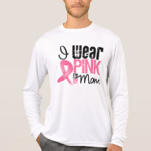 Breast Cancer I Wear Pink Ribbon For My Mom Tshirt