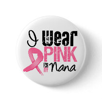Breast Cancer I Wear Pink Ribbon For My Nana