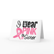 Breast Cancer I Wear Pink Ribbon For My Sister Cards