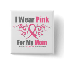 Breast Cancer I Wear Pink Tribal Ribbon (Mom)