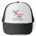 Breast Cancer In Memory of My Cousin hats
