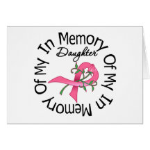 Breast Cancer In Memory of My Daughter Card
