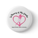 Breast Cancer In Memory of My Grandma Pinback Buttons