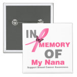 Breast Cancer In Memory of My Nana Pins
