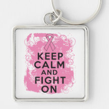 Breast Cancer Keep Calm and Fight On Keychains
